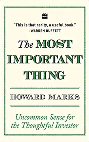 the most important thing uncommon sense for the thoughtful investor